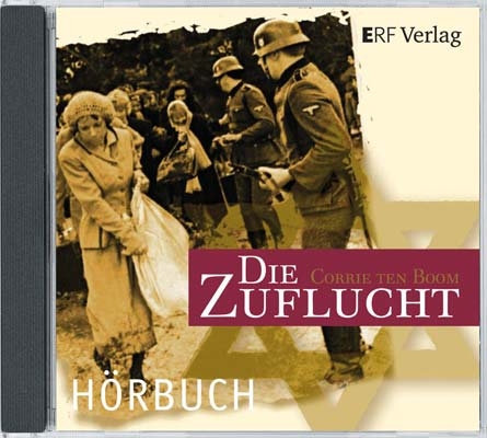 Die Zuflucht - Corrie ten Boom