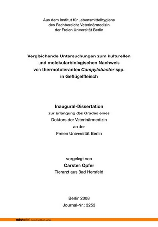 Vergleichende Untersuchungen zum kulturellen und molekularbiologischen Nachweis von thermotoleranten Campylobacter spp. in Geflügelfleisch