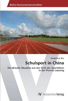 Schulsport in China - Hongsheng Bao