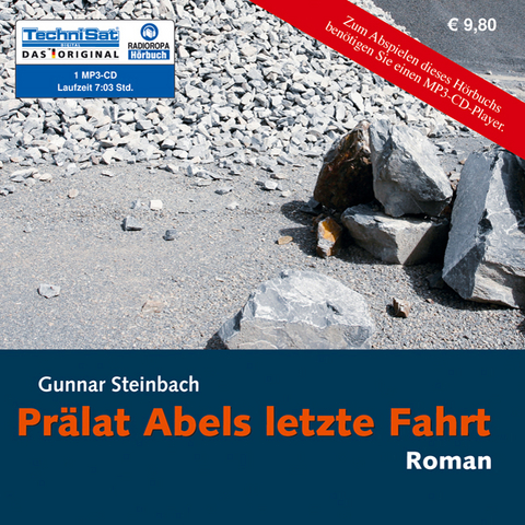 Pr&auml;lat Abels letzte Fahrt - Gunnar Steinbach