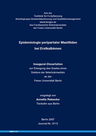 Epidemiologie peripartaler Mastitiden bei Erstkalbinnen