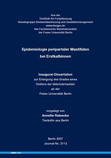 Epidemiologie peripartaler Mastitiden bei Erstkalbinnen - Annette Reinecke