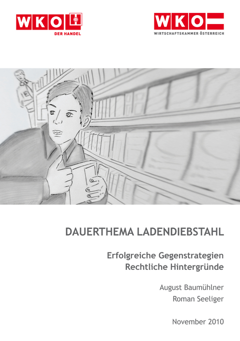 Dauerthema Ladendiebstahl - August Baum&uuml;hlner, Roman Seeliger