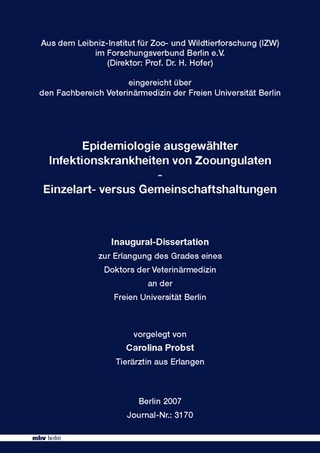 Epidemiologie ausgewählter Infektionskrankheiten von Zooungulaten - Einzelart- versus Gemeinschaftshaltungen