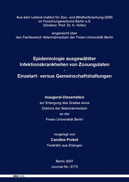 Epidemiologie ausgew&auml;hlter Infektionskrankheiten von Zooungulaten - Einzelart- versus Gemeinschaftshaltungen - Carolina Probst