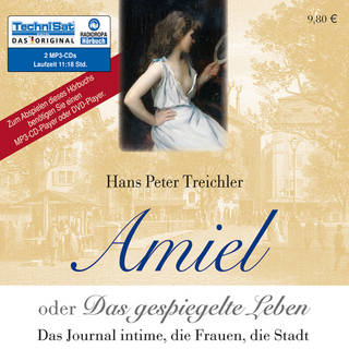 Amiel oder Das gespiegelte Leben