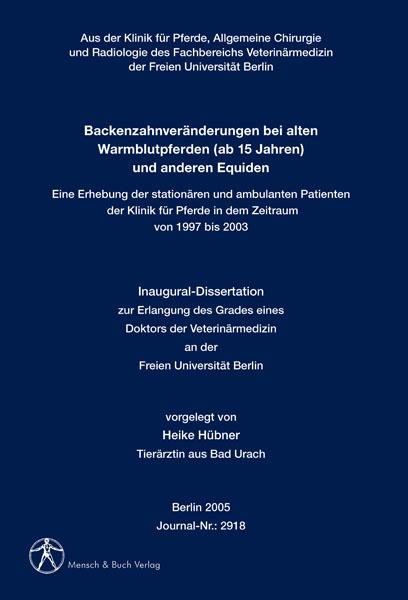 Backenzahnver&auml;nderungen bei alten Warmblutpferden (ab 15 Jahren) und anderen Equiden - Heike H&uuml;bner