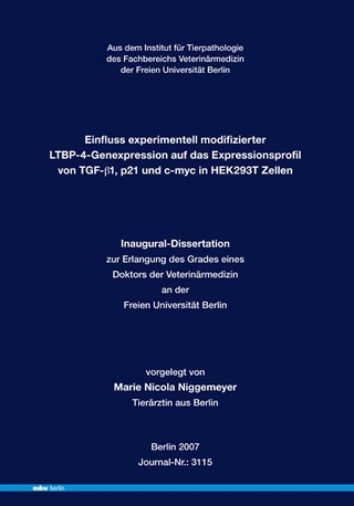 Einfluss experimentell modifizierter LTBP-4-Genexpression auf das Expressionsprofil von TGF-ß1, p21 und c-myc in HEK293T Zellen