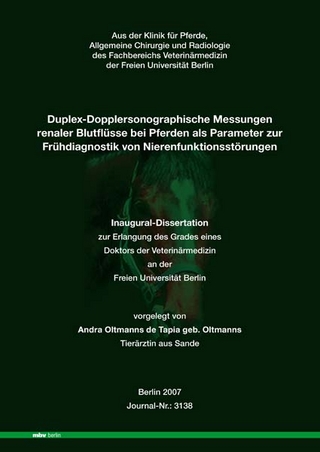 Duplex-Dopplersonographische Messungen renaler Blutflüsse bei Pferden als Parameter zur Frühdiagnostik von Nierenfunktionsstörungen