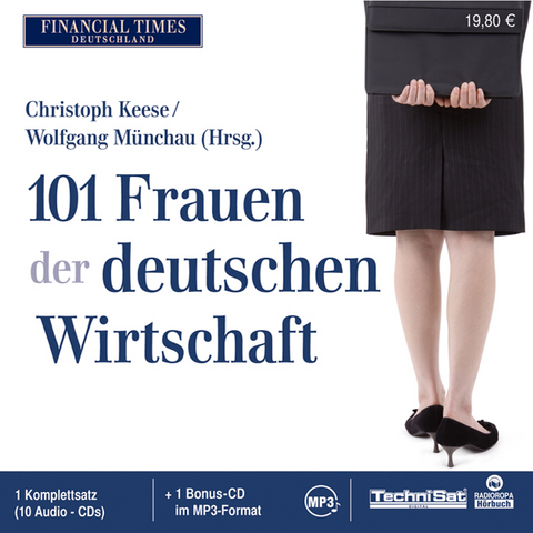 101 Frauen der  deutschen Wirtschaft - Christoph Keese, Wolfgang M&uuml;nchau