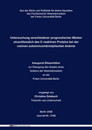 Untersuchung verschiedener prognostischer Marker einschliesslich des C-reaktiven Proteins bei der caninen autoimmunhämolytischen Anämie