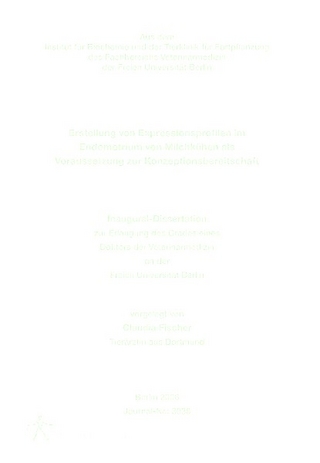 Erstellung von Expressionsprofilen im Endometrium von Milchkühen als Voraussetzung zur Konzeptionsbereitschaft