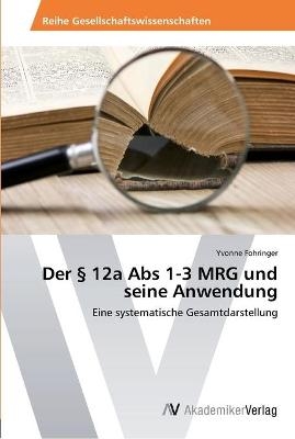 Der &sect; 12a Abs 1-3 MRG und seine Anwendung - Yvonne Fohringer
