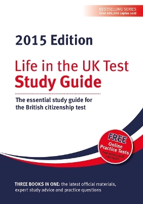 Life in the UK Test: Study Guide 2015 - 
