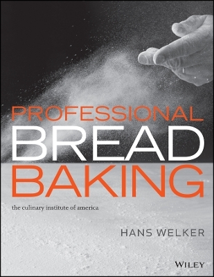 Professional Bread Baking - Hans Welker, Erin Jeanne McDowell
