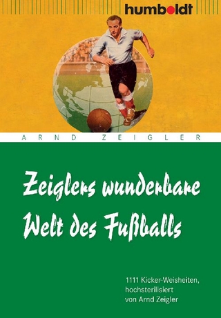 Zeiglers wunderbare Welt des Fußballs