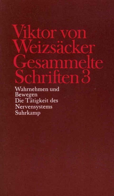 Gesammelte Schriften in zehn B&auml;nden - Viktor von Weizs&auml;cker