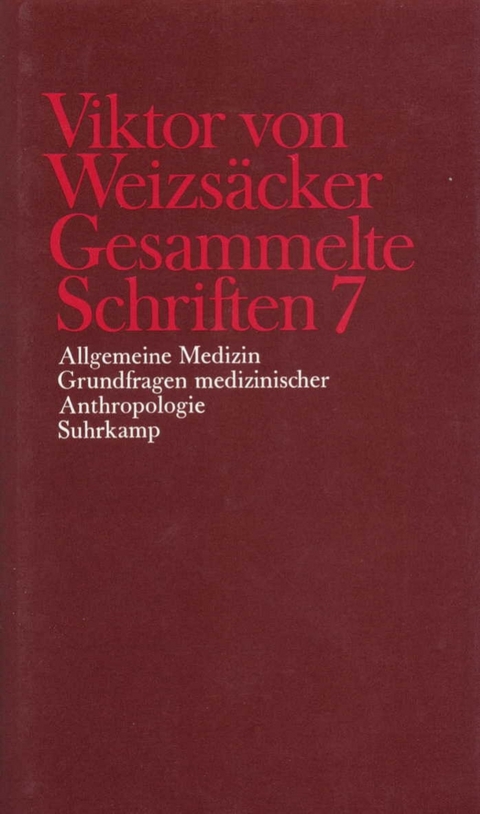 Gesammelte Schriften in zehn B&auml;nden - Viktor von Weizs&auml;cker
