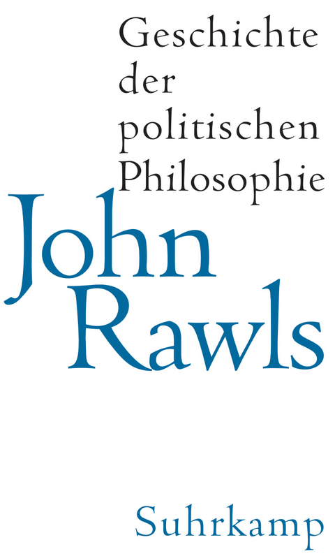 Geschichte der politischen Philosophie - John Rawls