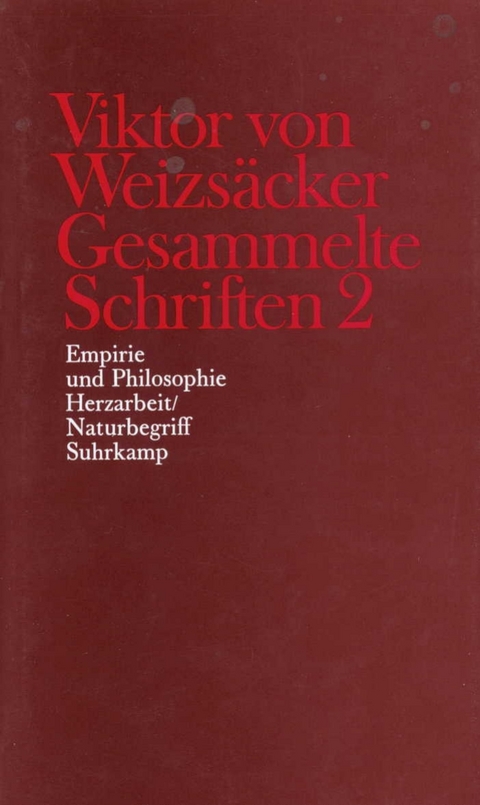 Gesammelte Schriften in zehn B&auml;nden - Viktor von Weizs&auml;cker