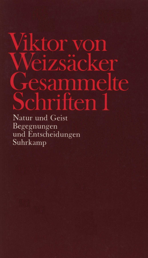 Gesammelte Schriften in zehn B&auml;nden - Viktor von Weizs&auml;cker