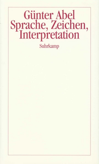 Sprache, Zeichen, Interpretation