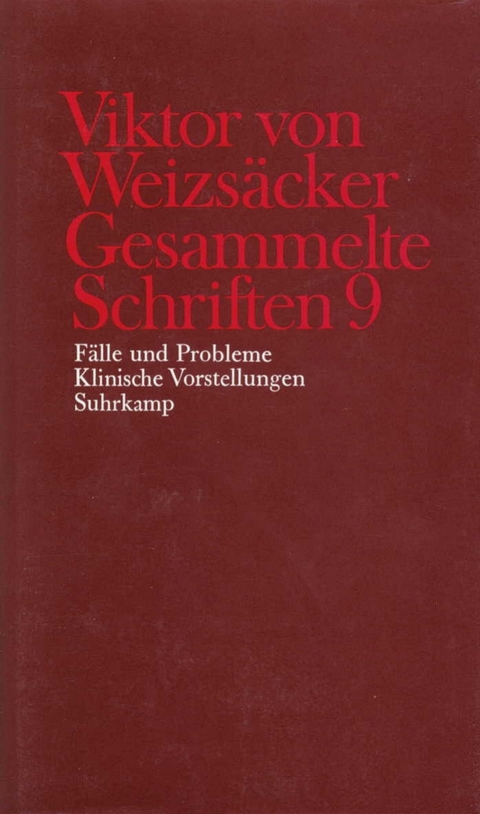 Gesammelte Schriften in zehn B&auml;nden - Viktor von Weizs&auml;cker