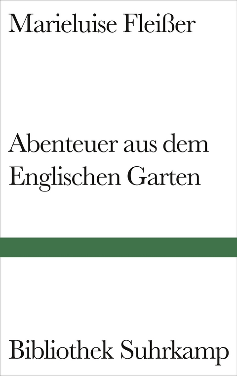 Abenteuer aus dem Englischen Garten - Marieluise Flei&szlig;er