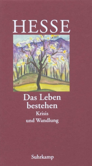 »Das Leben bestehen«