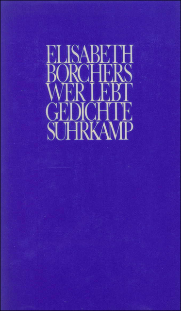 Wer lebt - Elisabeth Borchers