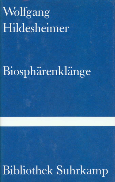 Biosph&auml;renkl&auml;nge - Wolfgang Hildesheimer