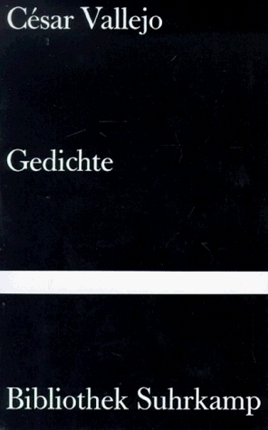 Gedichte - C&eacute;sar Vallejo