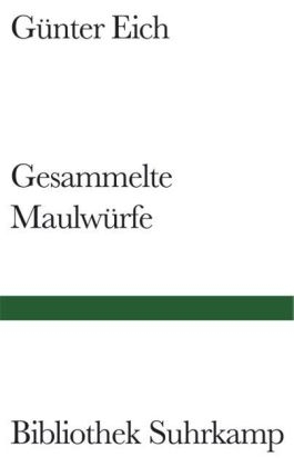 Gesammelte Maulw&uuml;rfe - G&uuml;nter Eich