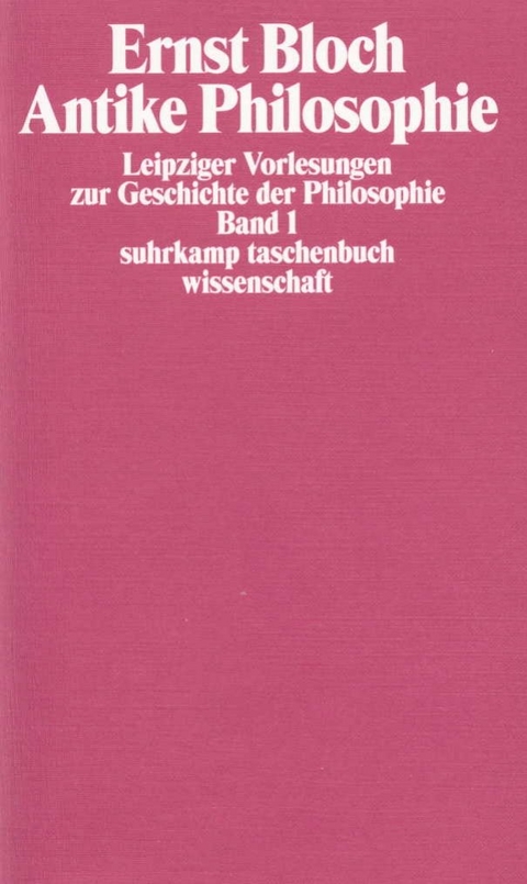 Leipziger Vorlesungen zur Geschichte der Philosophie 1950&ndash;1956 - Ernst Bloch