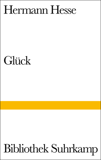 Gl&uuml;ck - Hermann Hesse