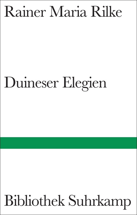 Duineser Elegien - Rainer Maria Rilke