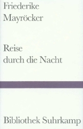 Reise durch die Nacht - Friederike Mayr&ouml;cker
