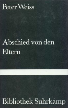 Abschied von den Eltern - Peter Weiss