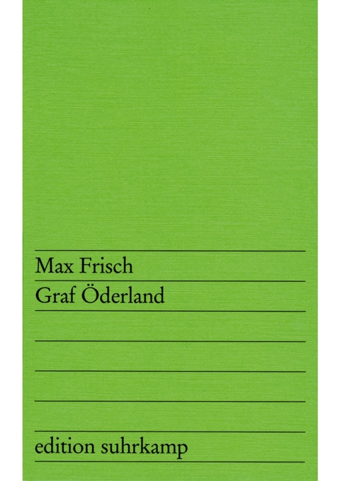 Graf &Ouml;derland - Max Frisch