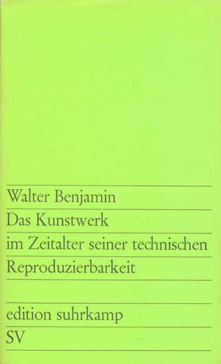Das Kunstwerk im Zeitalter seiner technischen Reproduzierbarkeit