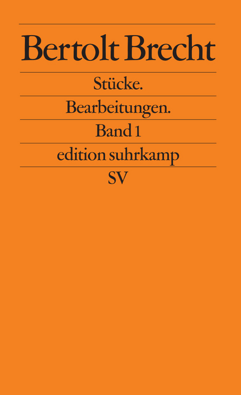 St&uuml;cke. Bearbeitungen. Band 1 - Bertolt Brecht