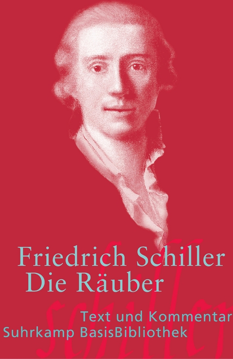 Die R&auml;uber - Friedrich Schiller