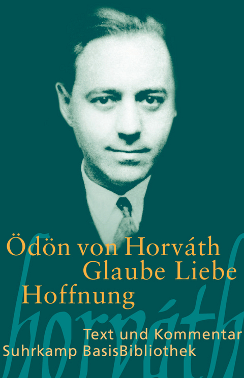Glaube Liebe Hoffnung - &Ouml;d&ouml;n von Horv&aacute;th