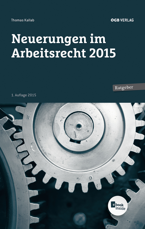 Neuerungen im Arbeitsrecht 2015 - Thomas Kallab
