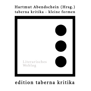 taberna kritika - kleine formen