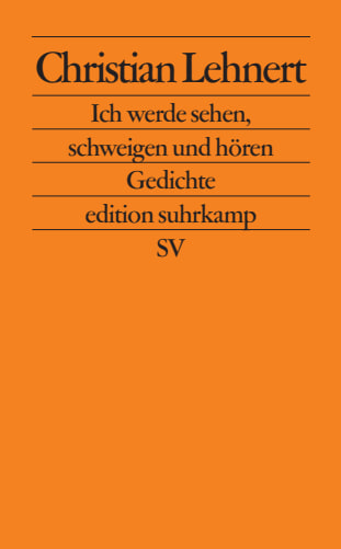 Ich werde sehen, schweigen und hören