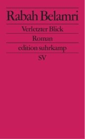 Verletzter Blick - Rabah Belamri