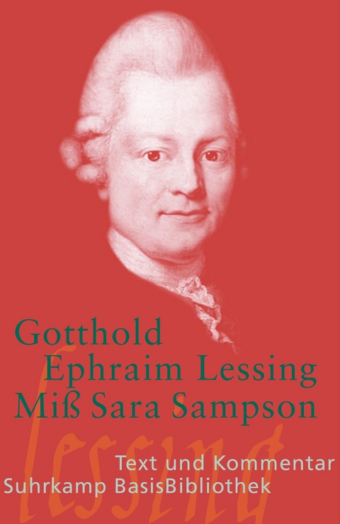 Mi&szlig; Sara Sampson - Gotthold Ephraim Lessing