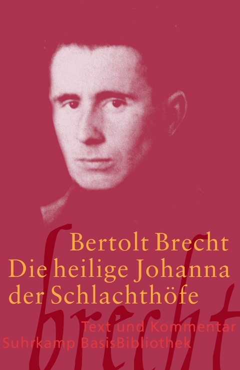 Die heilige Johanna der Schlachth&ouml;fe - Bertolt Brecht