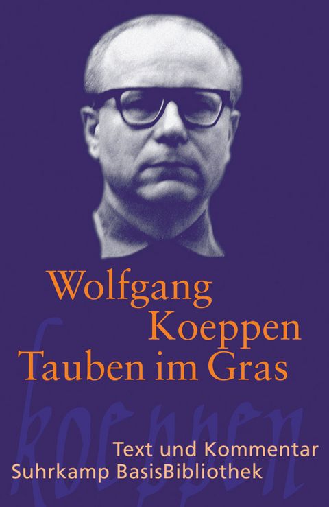 Tauben im Gras - Wolfgang Koeppen